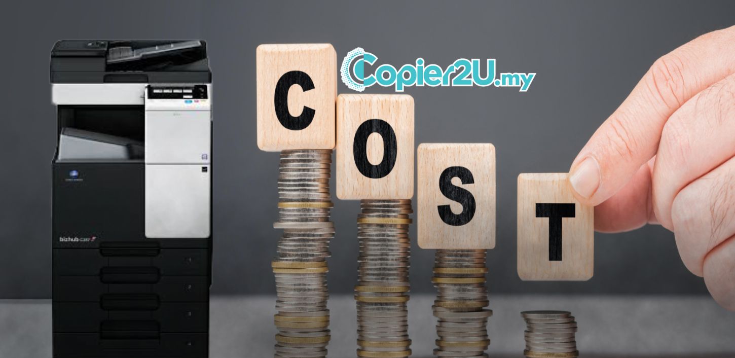 Cost-Effective Copier Rental Malaysia