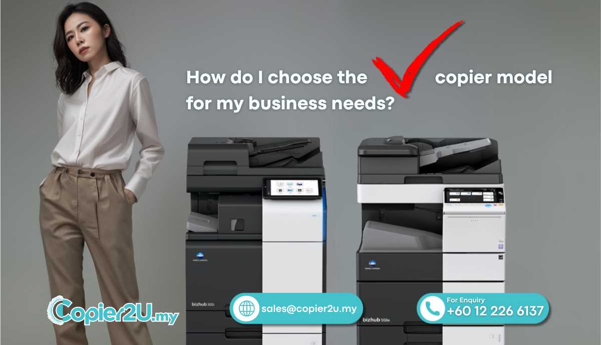 choosing right copier model