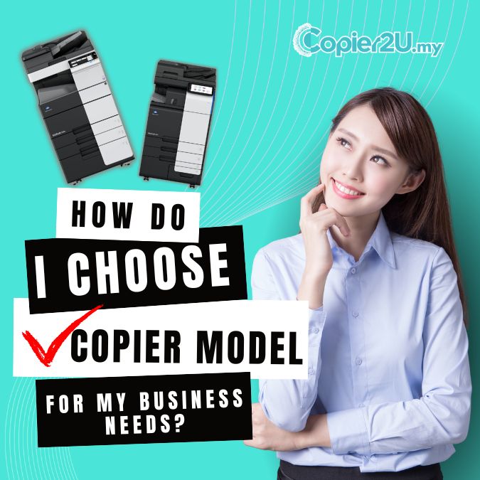 choosing right copier model