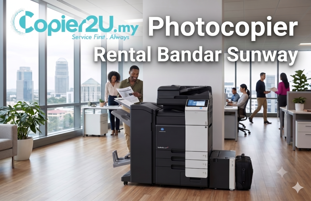 Photocopier rental Bandar Sunway