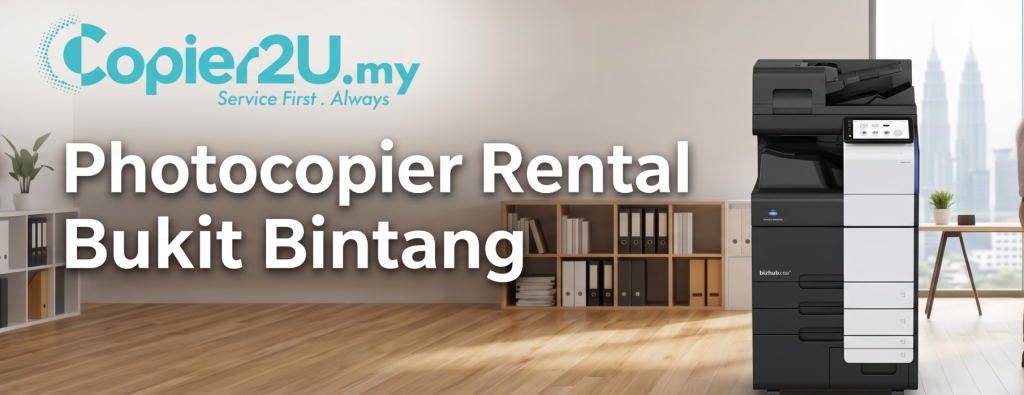 Photocopier rental Bukit Bintang