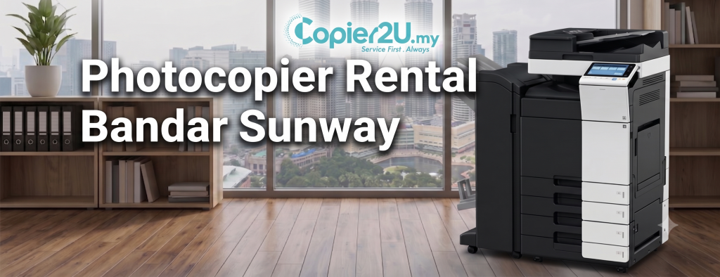 photocopier rental bandar sunway